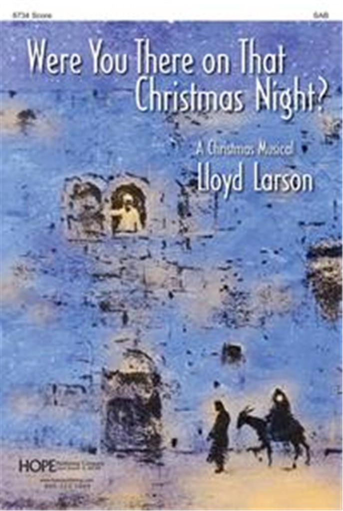 Were You There On That Christmas Night?