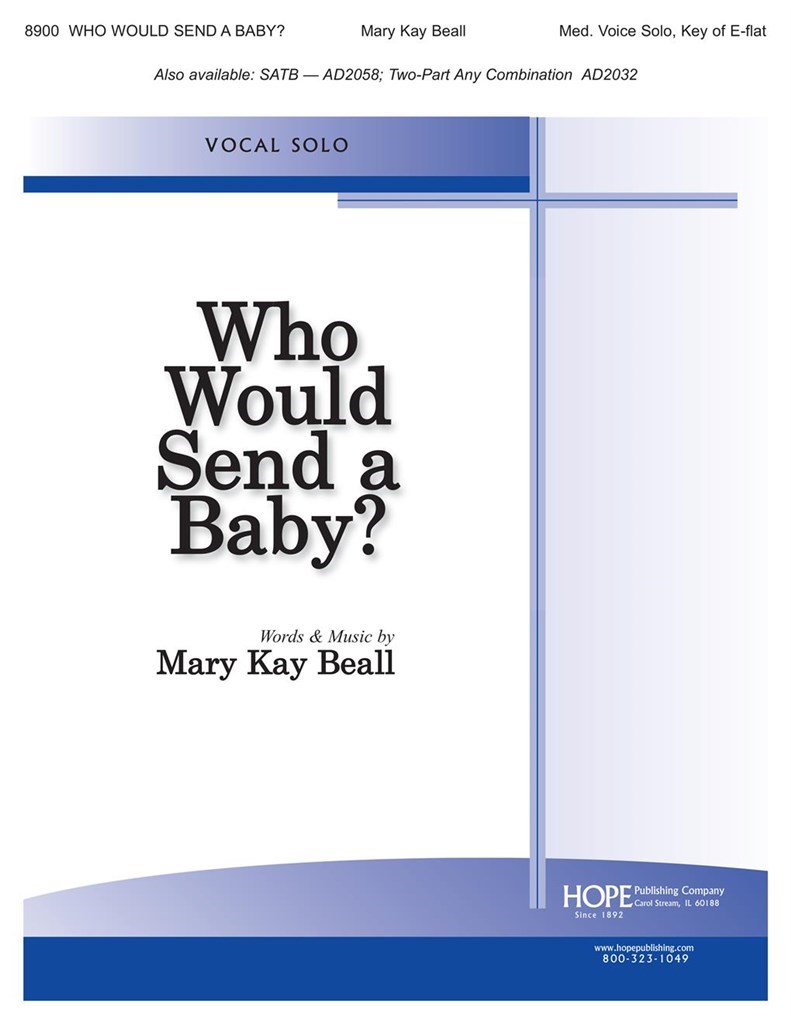 Who Would Send a Baby?