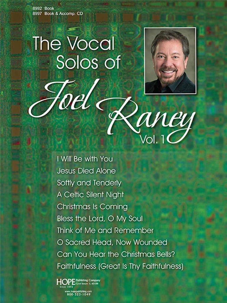 The Vocal Solos of Joel Raney, Vol. 1