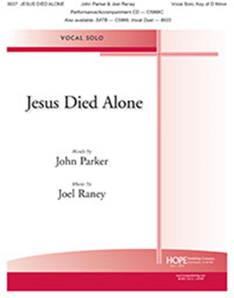 Jesus Died Alone