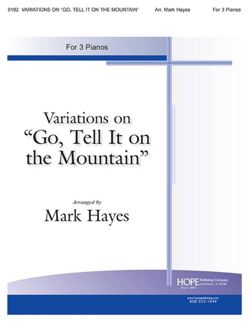 Variations on Go, Tell It on the Mountain
