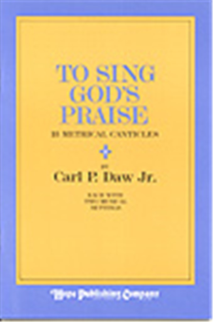 To Sing God's Praise