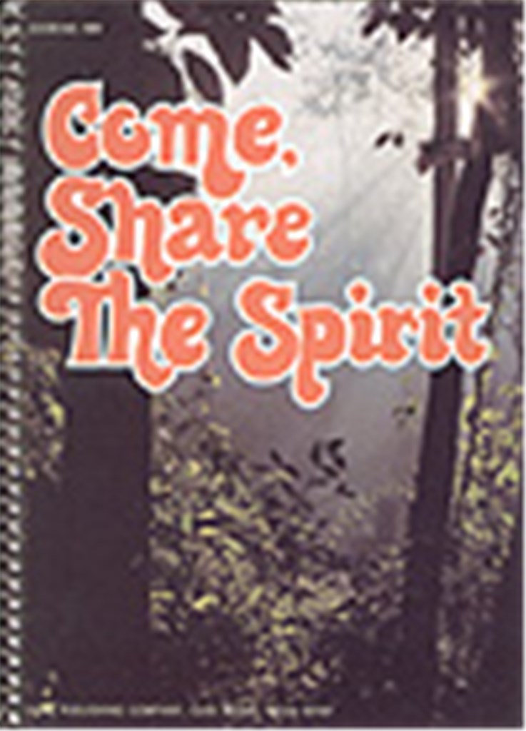 Come Share the Spirit