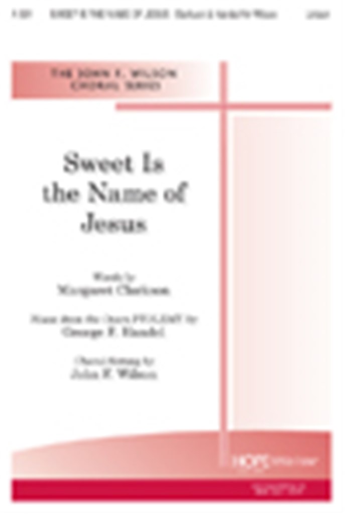 Sweet is the Name of Jesus