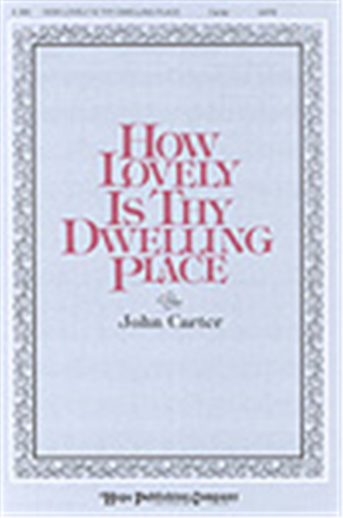How Lovely is Thy Dwelling Place