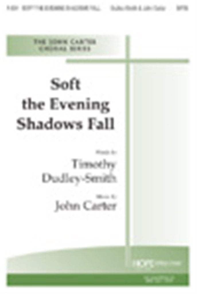 Soft the Evening Shadows Fall