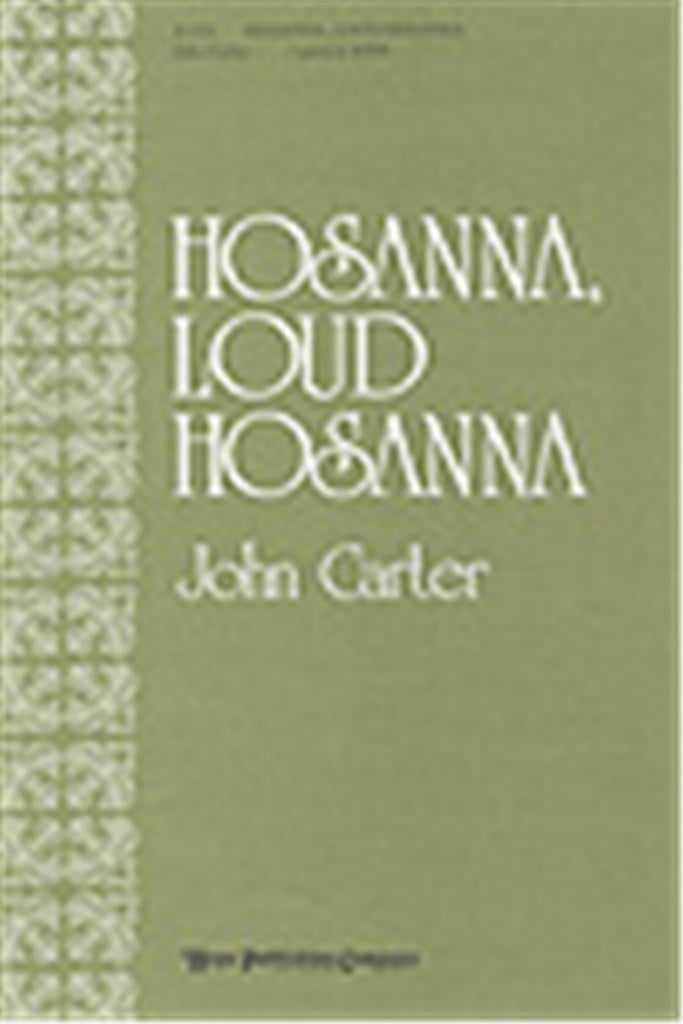 Hosanna, Loud Hosanna
