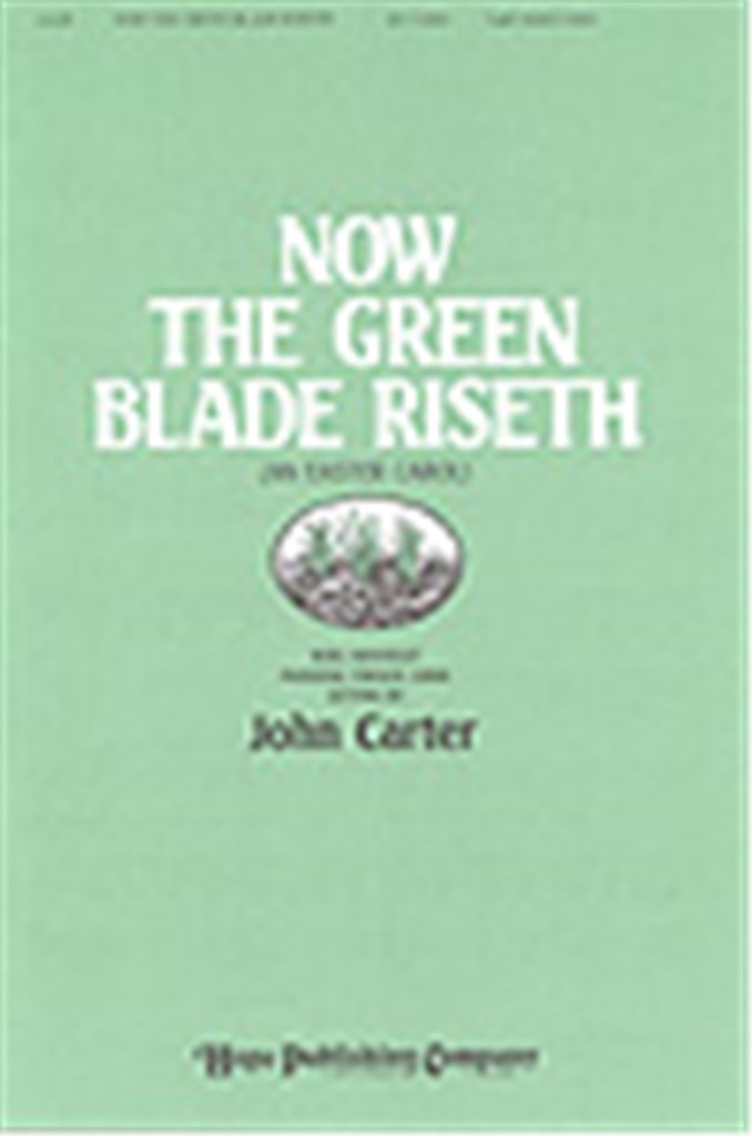 Now the Green Blade Riseth