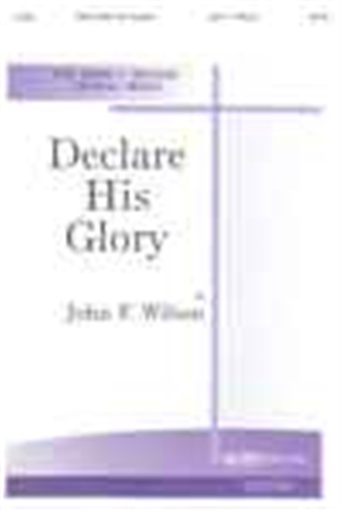 Declare His Glory