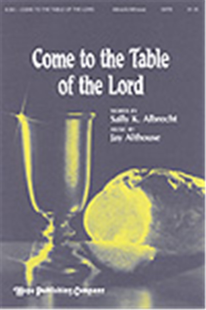 Come to the Table of the Lord