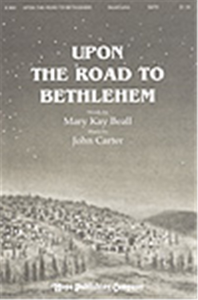 Upon the Road to Bethlehem