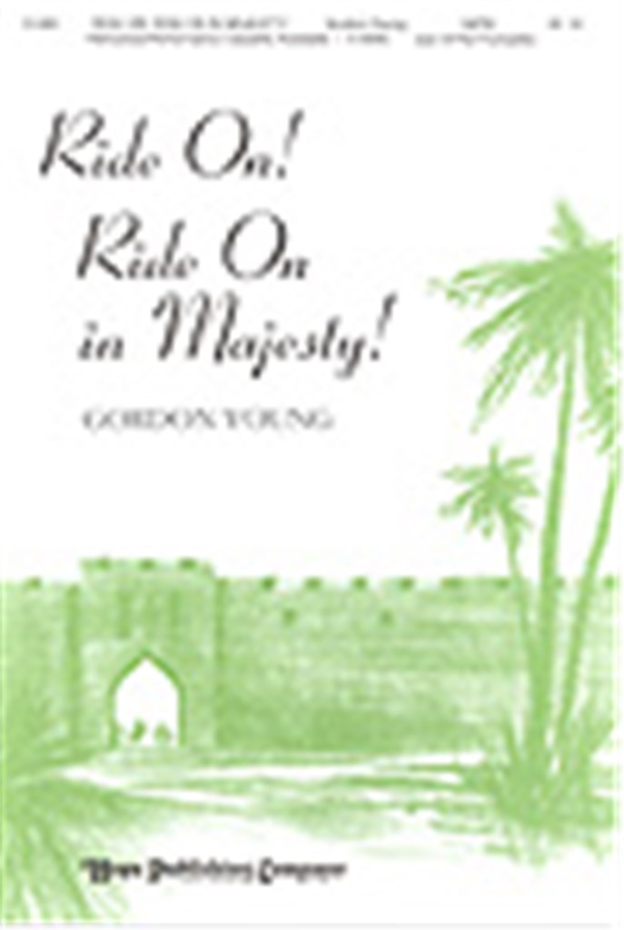 Ride On! Ride on In Majesty!