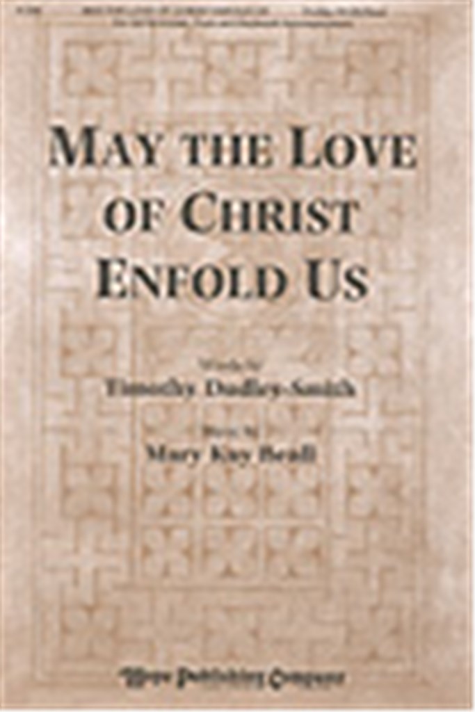 May the Love of Christ Enfold Us