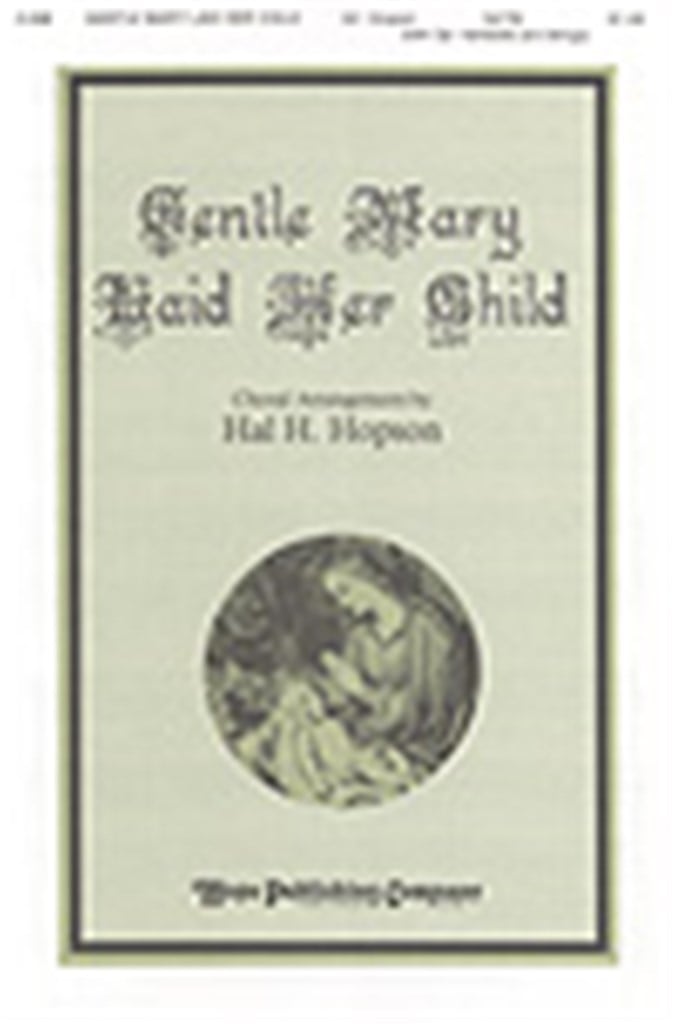 Gentle Mary Laid Her Child