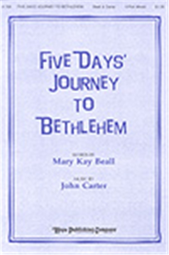 Five Days's Journey to Bethlehem