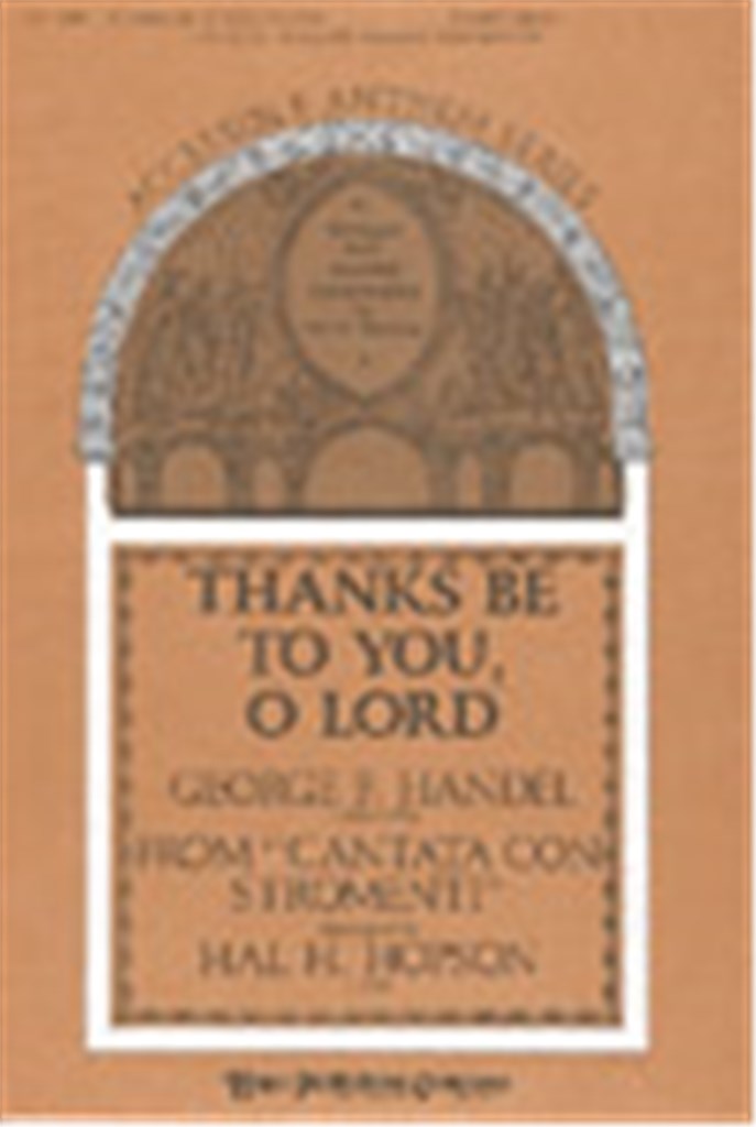 Thanks Be to You, O Lord