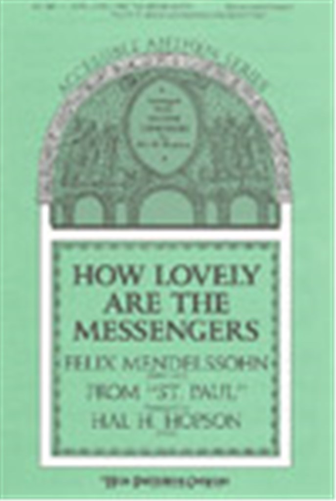 How Lovely Are the Messengers