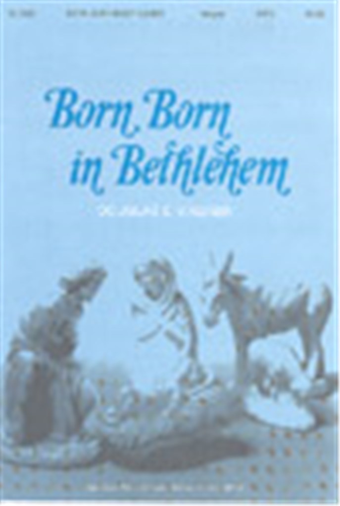 Born, Born In Bethlehem