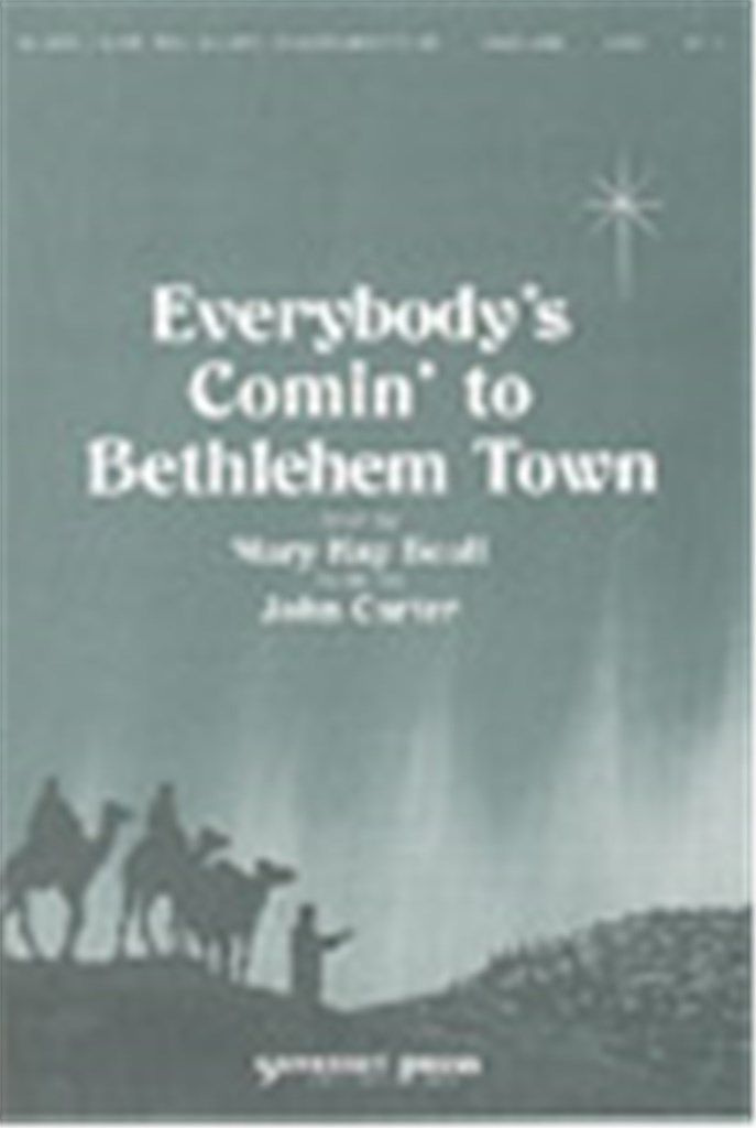 Everybody's Comin' to Bethlehem Town