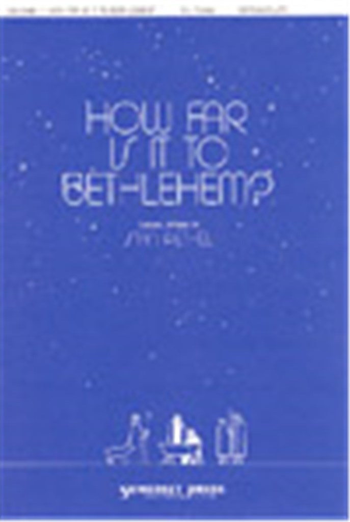 How Far is It to Bethlehem?