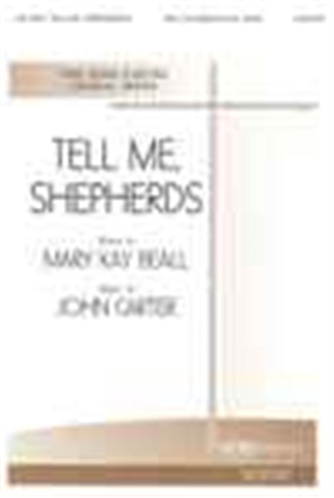 Tell Me, Shepherds