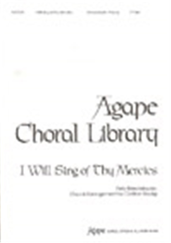 I Will Sing of Thy Mercies