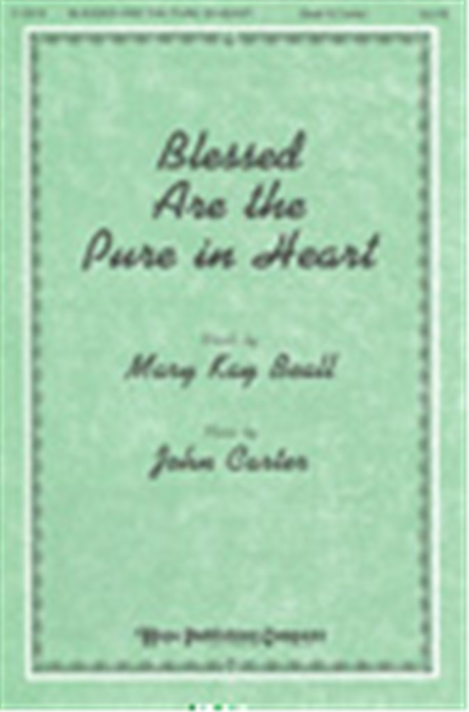 Blessed Are the Pure In Heart