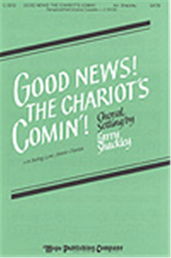 Good News! the Chariot's Comin'