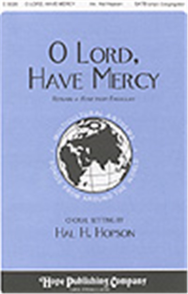 O Lord, Have Mercy