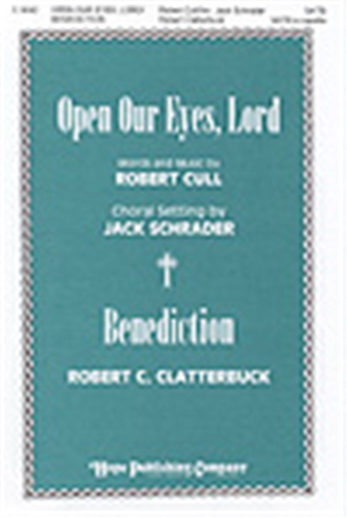 Open Our Eyes, Lord-Benediction