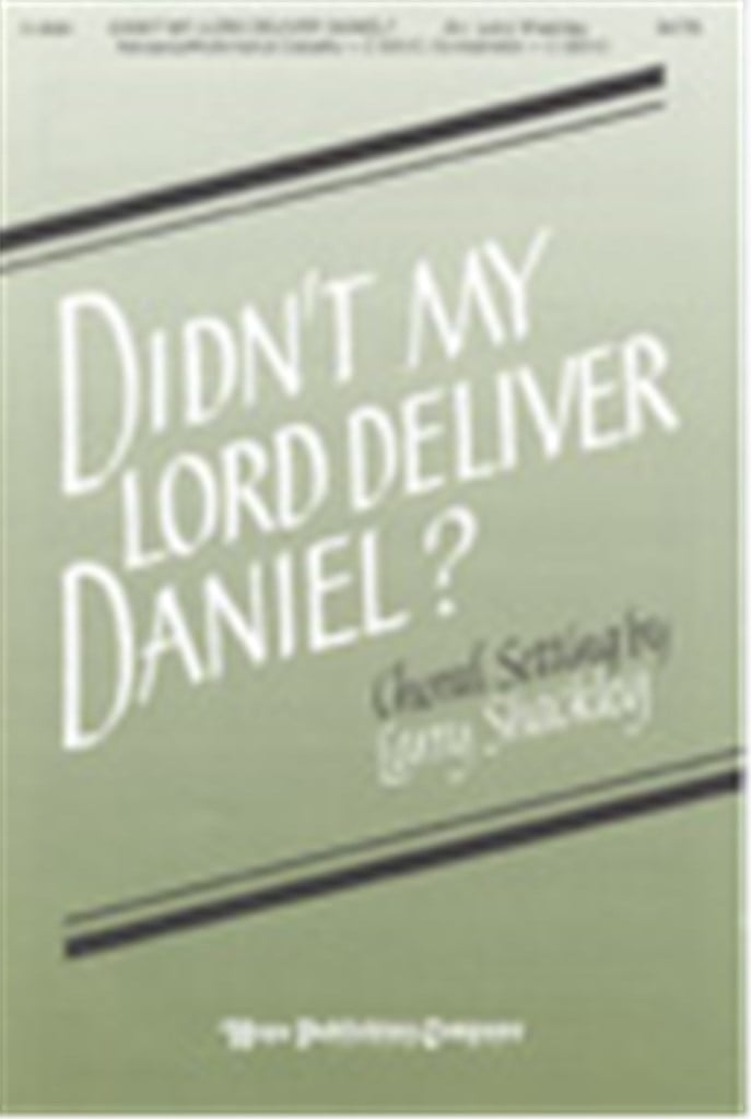 Didn't My Lord Deliver Daniel?
