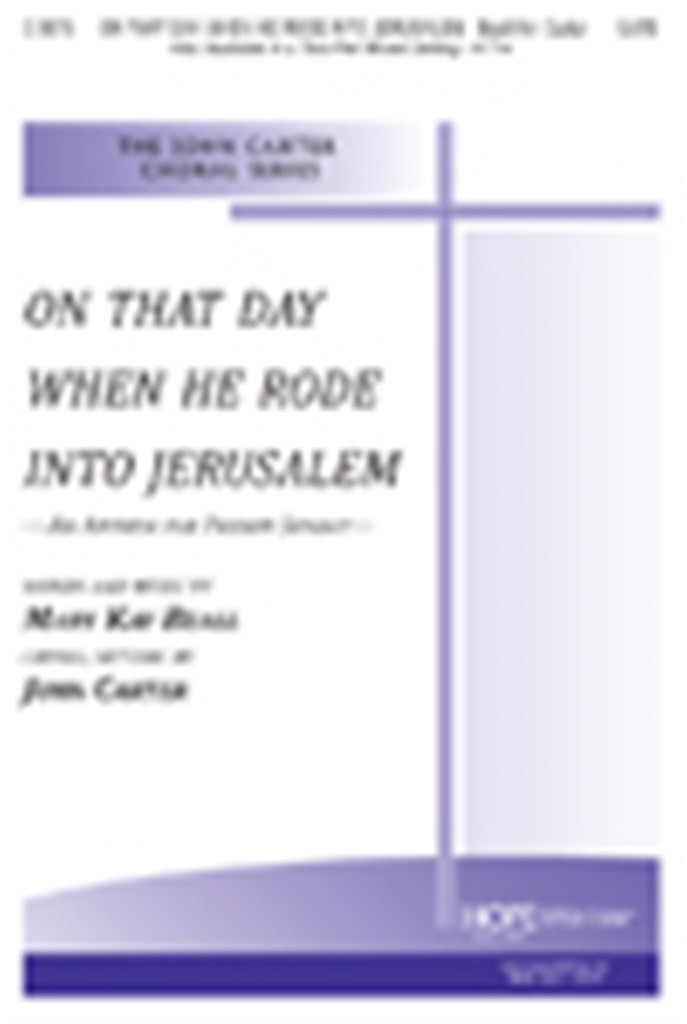 On That Day When He Rode Into Jerusalem