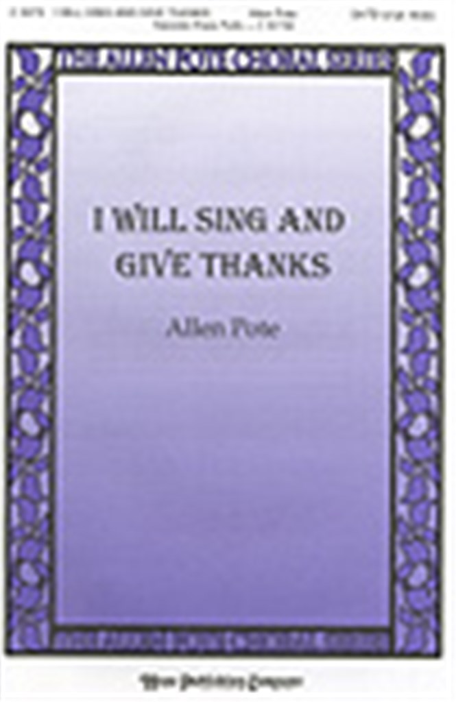 I Will Sing and Give Thanks