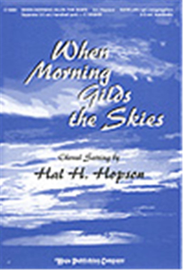 When Morning Gilds the Skies