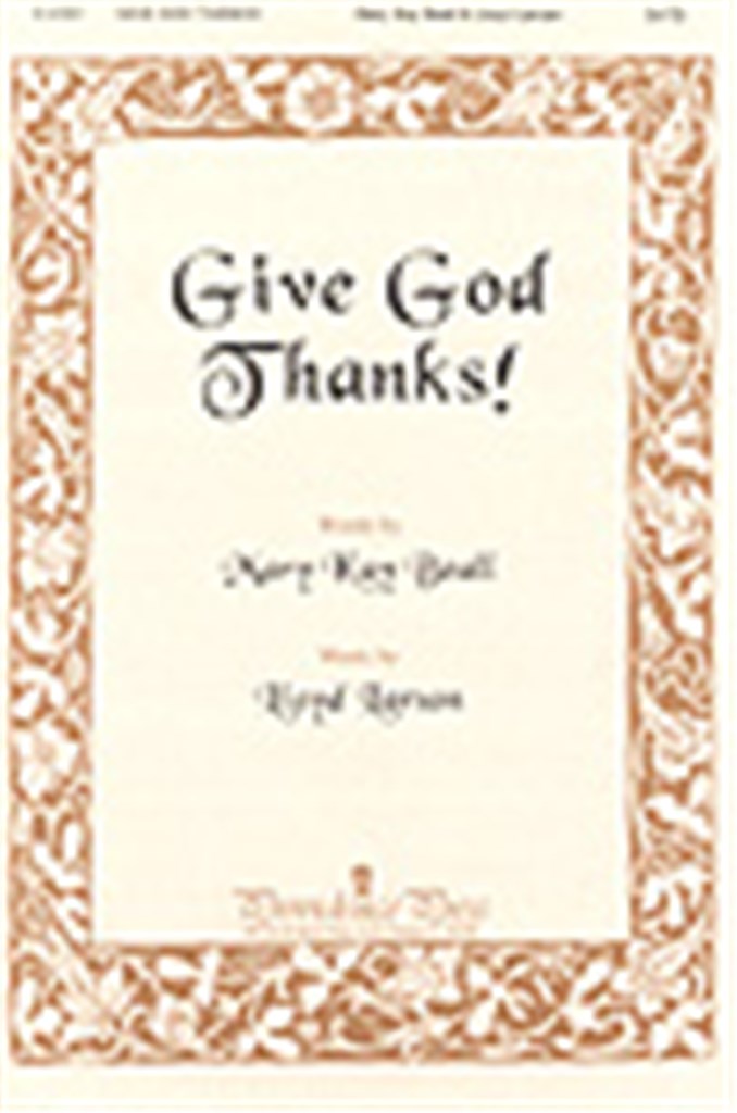 Give God Thanks!