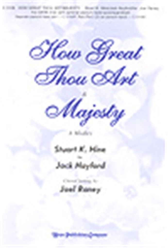 How Great Thou Art and Majesty