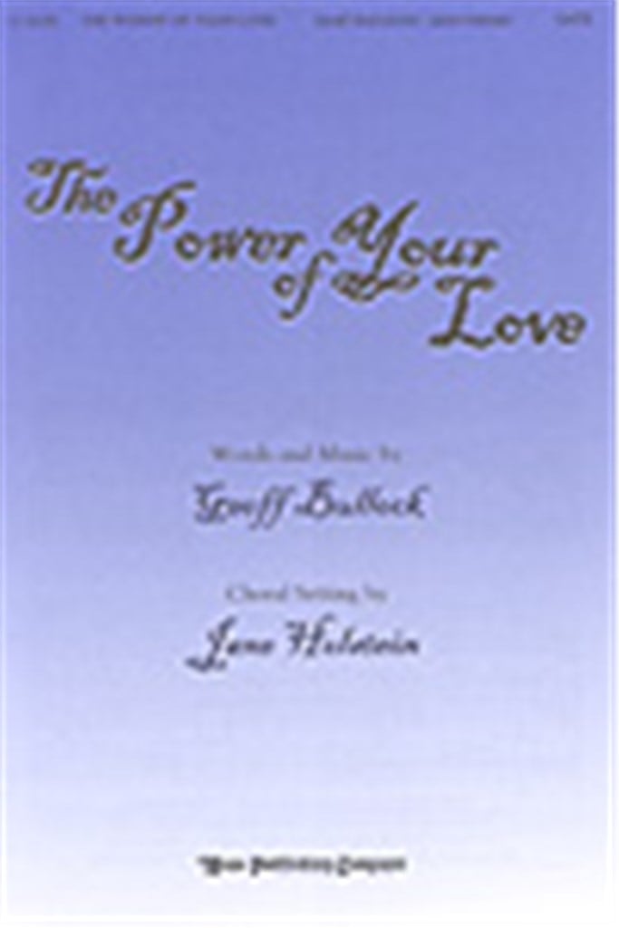 Power of Your Love, The