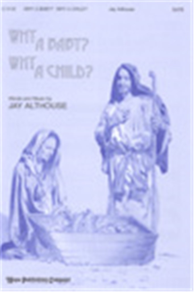 Why a Baby Why a Child