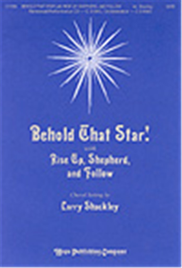 Behold That Star with Rise Up, Shepherd and Follow
