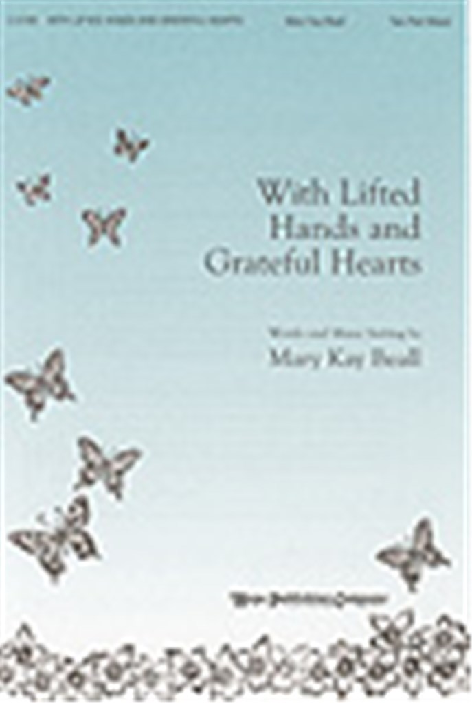 With Lifted Hands and Grateful Hearts