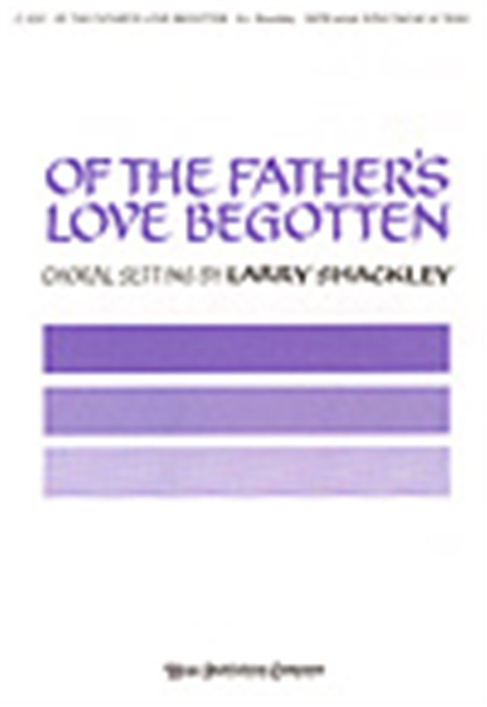 Of the Father's Love Begotten