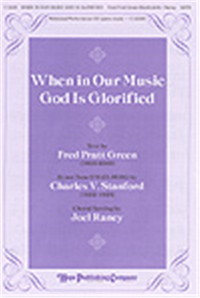 When In Our Music God is Glorified