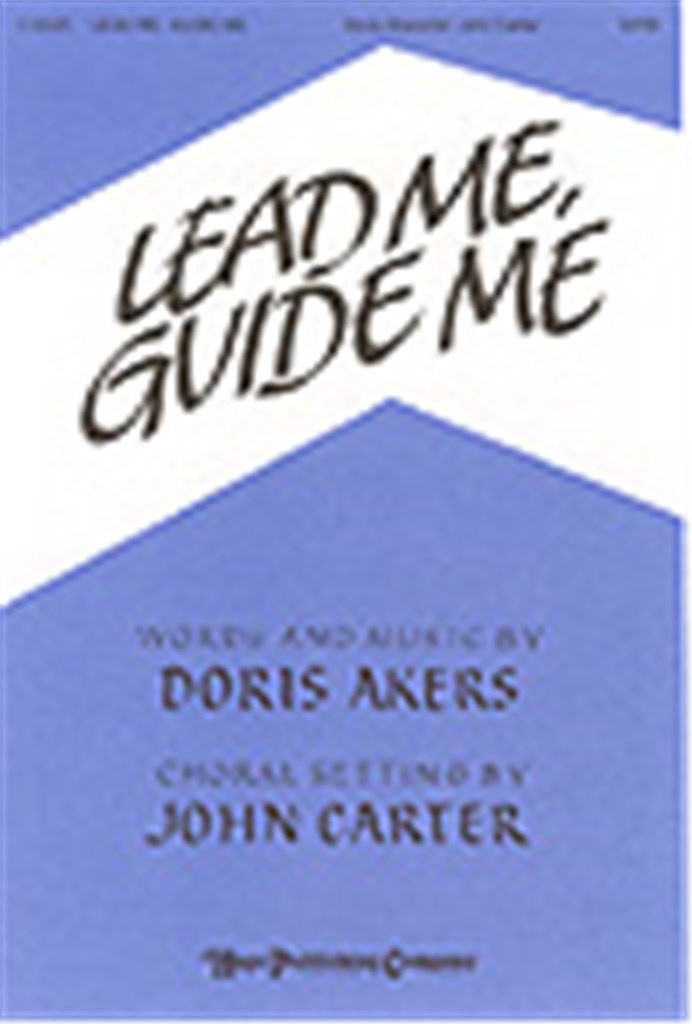 Lead Me, Guide Me