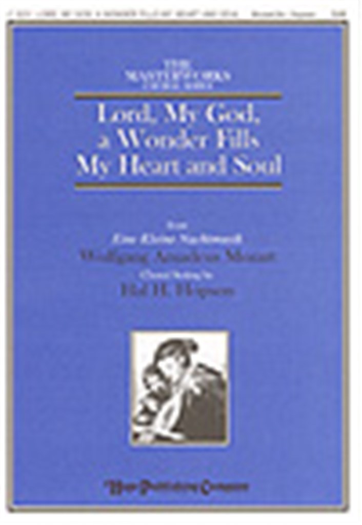Lord, My God, a Wonder Fills My Heart and Soul