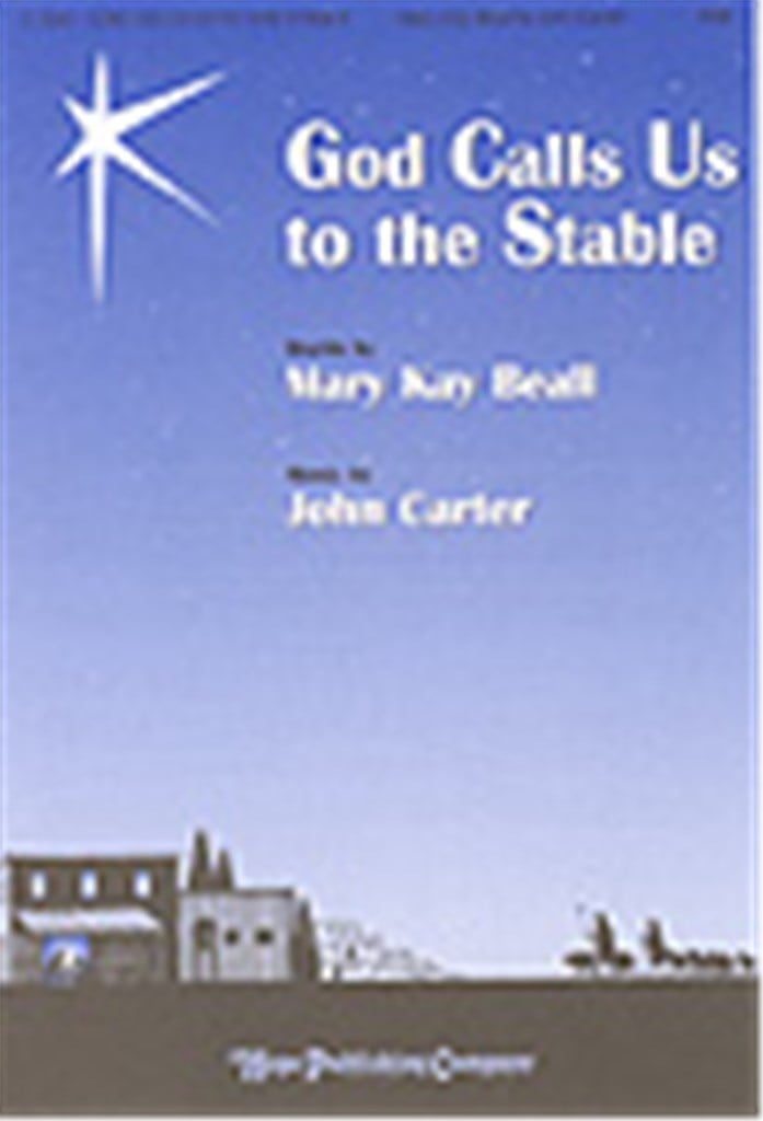 God Calls Us to the Stable