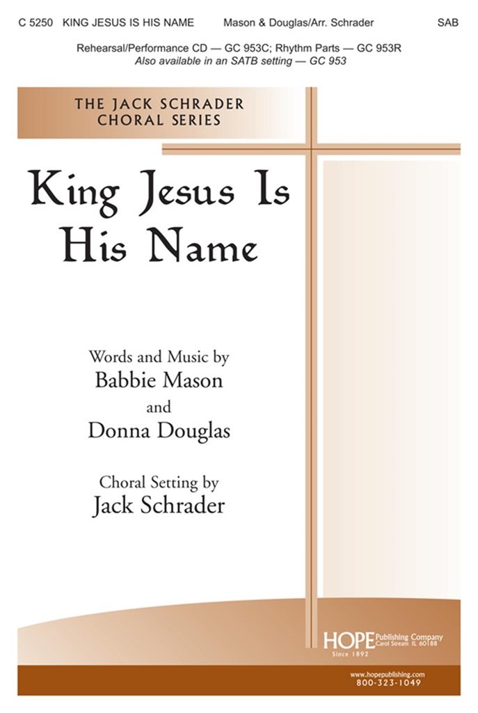 King Jesus is His Name