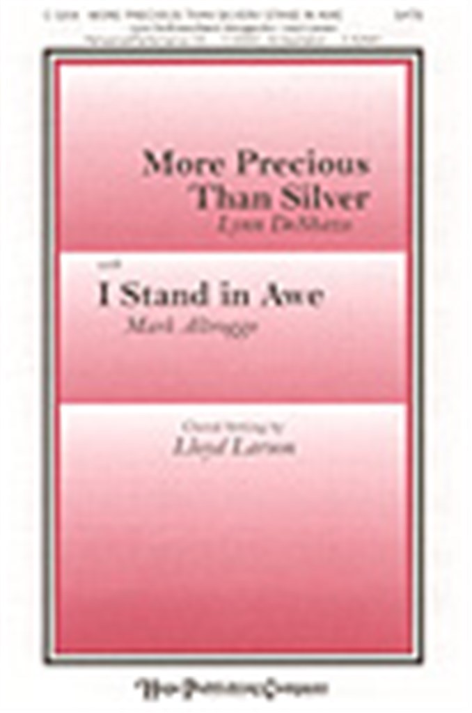 More Precious Than Silver-I Stand In Awe
