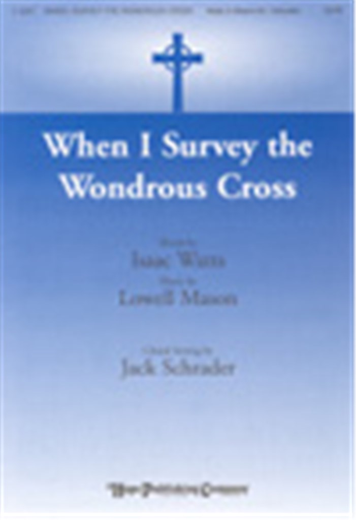 When I Survey the Wondrous Cross