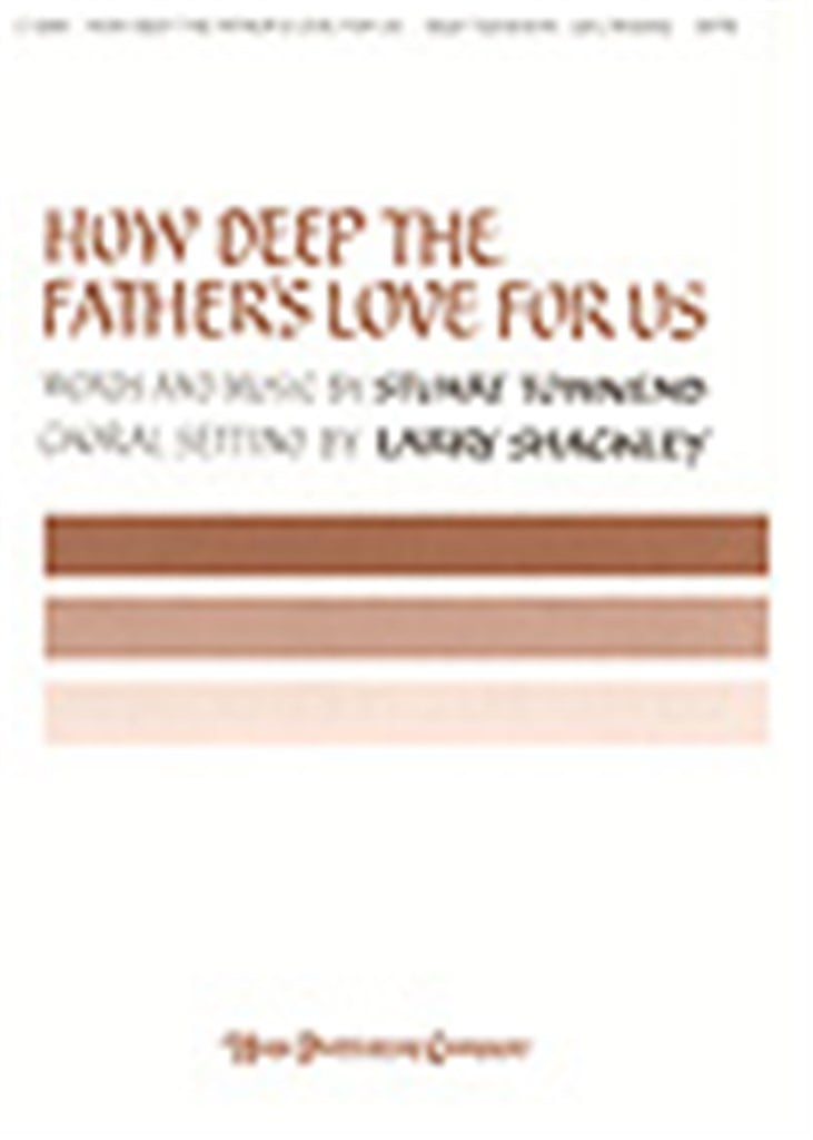 How Deep the Father's Love for Us