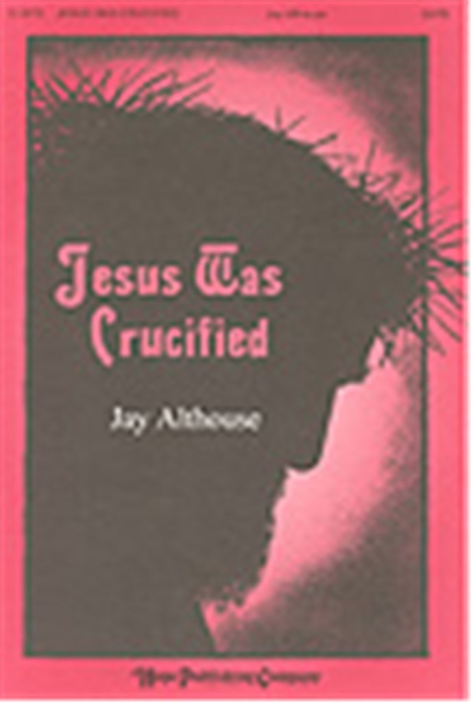 Jesus was Crucified